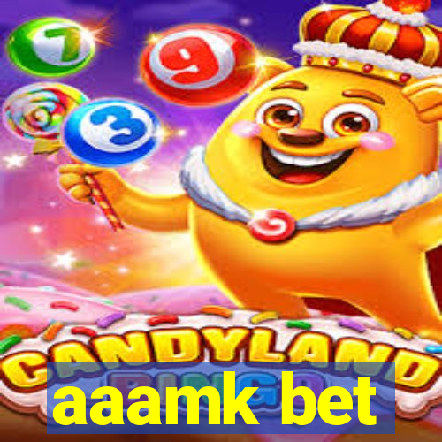 aaamk bet